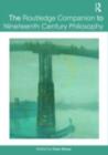 The Routledge Companion to Nineteenth Century Philosophy - eBook