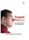 Duped : Lies and Deception in Psychotherapy - eBook