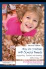 Play for Children with Special Needs : Supporting children with learning differences, 3-9 - eBook