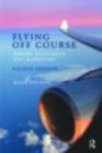 Flying Off Course IV : Airline Economics and Marketing - eBook