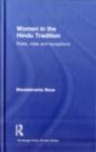 Women in the Hindu Tradition : Rules, Roles and Exceptions - eBook