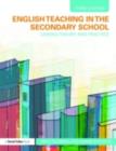 English Teaching in the Secondary School : Linking Theory and Practice - eBook