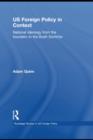 US Foreign Policy in Context : National Ideology from the Founders to the Bush Doctrine - eBook