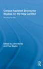 Corpus-Assisted Discourse Studies on the Iraq Conflict : Wording the War - eBook