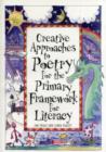 Creative Approaches to Poetry for the Primary Framework for Literacy - eBook
