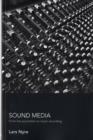 Sound Media : From Live Journalism to Music Recording - eBook