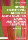Special Educational Needs for Newly Qualified Teachers and Teaching Assistants : A Practical Guide - eBook