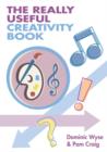 The Really Useful Creativity Book - eBook