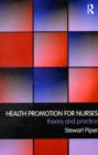 Health Promotion for Nurses : Theory and Practice - eBook