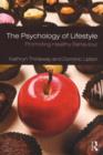 The Psychology of Lifestyle : Promoting Healthy Behaviour - eBook