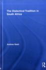 The Dialectical Tradition in South Africa - eBook