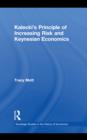 Kalecki's Principle of Increasing Risk and Keynesian Economics - eBook