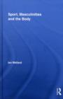 Sport, Masculinities and the Body - eBook
