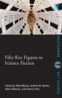 Fifty Key Figures in Science Fiction - eBook