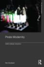 Pirate Modernity : Delhi's Media Urbanism - eBook