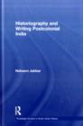 Historiography and Writing Postcolonial India - eBook