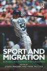 Sport and Migration : Borders, Boundaries and Crossings - eBook