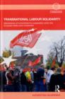 Transnational Labour Solidarity : Mechanisms of commitment to cooperation within the European Trade Union movement - eBook