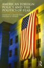 American Foreign Policy and The Politics of Fear : Threat Inflation since 9/11 - eBook