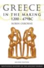 Greece in the Making 1200-479 BC - eBook