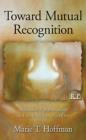 Toward Mutual Recognition : Relational Psychoanalysis and the Christian Narrative - eBook