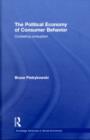 The Political Economy of Consumer Behavior : Contesting Consumption - eBook