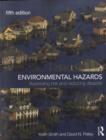 Environmental Hazards : Assessing risk and reducing disaster - eBook