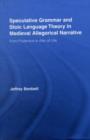 Speculative Grammar and Stoic Language Theory in Medieval Allegorical Narrative : From Prudentius to Alan of Lille - eBook