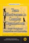 Team Effectiveness In Complex Organizations : Cross-Disciplinary Perspectives and Approaches - eBook