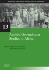 Applied Groundwater Studies in Africa : IAH Selected Papers on Hydrogeology, volume 13 - eBook