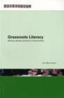 Grassroots Literacy : Writing, Identity and Voice in Central Africa - eBook