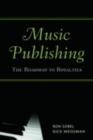 Music Publishing : The Roadmap to Royalties - eBook