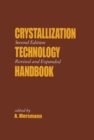 Crystallization Technology Handbook - eBook