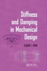 Stiffness and Damping in Mechanical Design - eBook