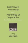 Postharvest Physiology and Pathology of Vegetables - eBook