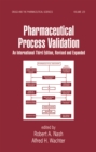 Pharmaceutical Process Validation : An International - eBook