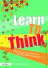 Learn to Think : Basic Exercises in the Core Thinking Skills for Ages 6-11 - eBook