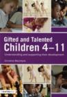 Gifted and Talented Children 4-11 : Understanding and Supporting their Development - eBook