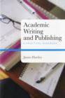 Academic Writing and Publishing : A Practical Handbook - eBook