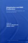 Globalization and WMD Proliferation : Terrorism, Transnational Networks and International Security - eBook