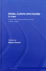 Media, Culture and Society in Iran : Living with Globalization and the Islamic State - eBook