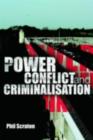 Power, Conflict and Criminalisation - eBook