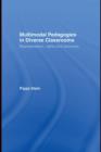 Multimodal Pedagogies in Diverse Classrooms : Representation, Rights and Resources - eBook