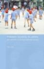 Primary School in Japan : Self, Individuality and Learning in Elementary Education - eBook