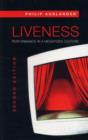 Liveness : Performance in a Mediatized Culture - eBook
