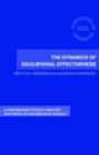 The Dynamics of Educational Effectiveness : A Contribution to Policy, Practice and Theory in Contemporary Schools - eBook