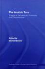 The Analytic Turn : Analysis in Early Analytic Philosophy and Phenomenology - eBook