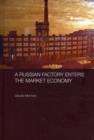 A Russian Factory Enters the Market Economy - eBook