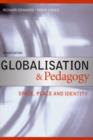 Globalisation & Pedagogy : Space, Place and Identity - eBook
