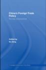 China's Foreign Trade Policy : The New Constituencies - eBook
